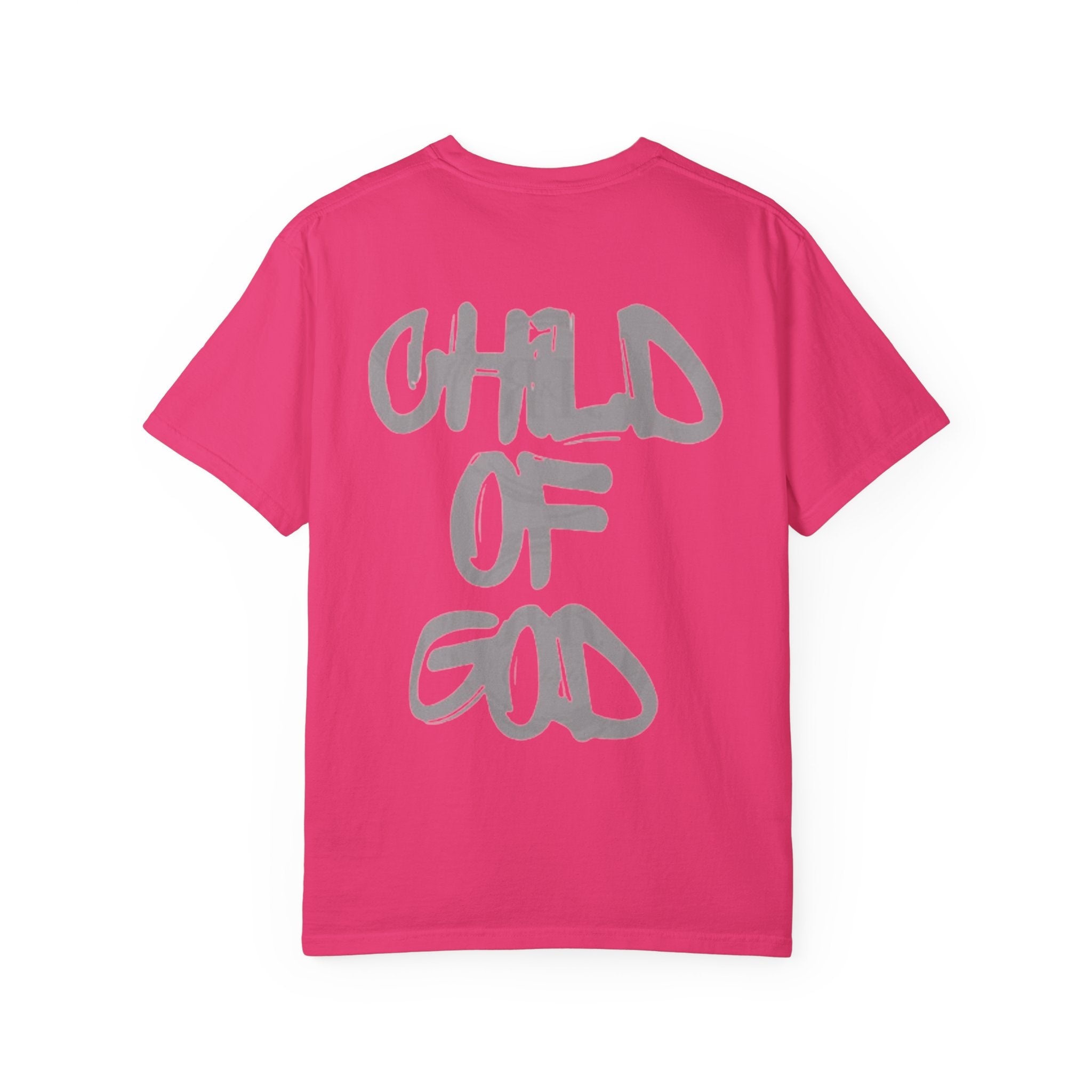 Child of God Garment-Dyed T-shirt, Unisex Spiritual Apparel, Faith-Based Fashion, Casual Everyday Wear, Great for Church Events